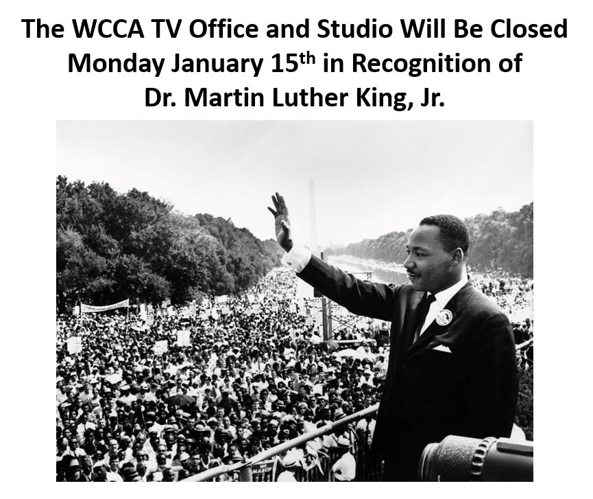 WCCA TV Office and Studio Will be Closed Monday January 15th in